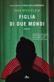 Figlia di due mondi Figlia di due mondi