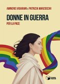 Donne in guerra per la pace Donne in guerra per la pace