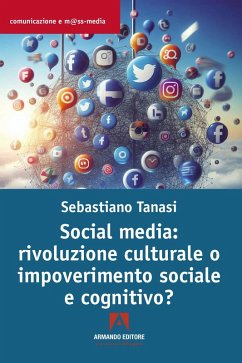 Cover Social media: rivoluzione culturale o impoverimento sociale e cognitivo?