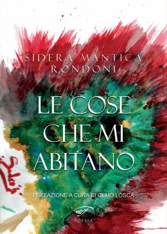 Le cose che mi abitano - Sidera Mantica, Rondoni