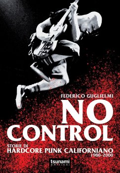 Cover No control. Storie di hardcore punk californiano 1980-2000