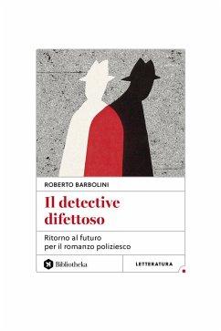 Cover Il detective difettoso. Ritorno al futuro per il romanzo poliziesco