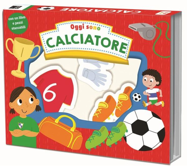 Oggi sono calciatore Oggi sono calciatore
