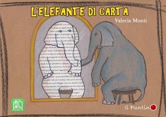 L' elefante di carta - Monti, Valeria L' elefante di carta - Monti, Valeria