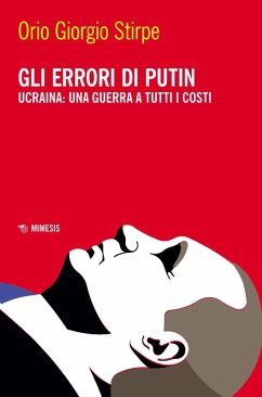 Cover Gli errori di Putin. Ucraina: una guerra a tutti i costi