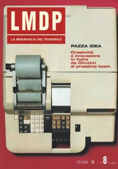 Cover Pazza idea. Creatività e innovazione in Italia da Olivetti al prossimo boom
