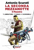 La seconda mezzanotte. Il maestro La seconda mezzanotte. Il maestro