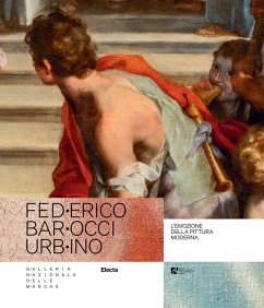 Federico Barocci Urbino. L'emozione della pittura moderna