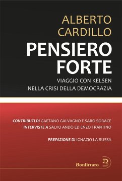 Cover Pensiero forte. Viaggio con Kelsen nella crisi della democrazia