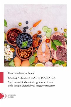 Cover Guida alla dieta chetogenica. Meccanismi, indicazioni e gestione di una delle terapie dietetiche di maggior successo