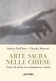 Arte sacra nelle chiese. Criteri di intesa tra committenza e artisti Arte sacra nelle chiese. Criteri di intesa tra committenza e artisti