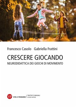 Cover Crescere giocando. Neurodidattica dei giochi di movimento