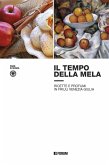 Il tempo della mela: ricette e profumi in Friuli Venezia Giulia Il tempo della mela: ricette e profumi in Friuli Venezia Giulia
