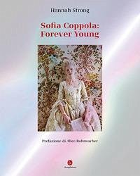 Cover Sofia Coppola: Forever young. Ediz. italiana