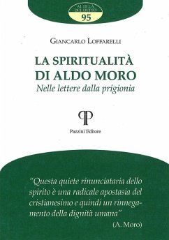 Cover La spiritualità di Aldo Moro. Nelle lettere dalla prigionia