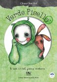Verde Pisello. Le cose un bel giorno cambiano