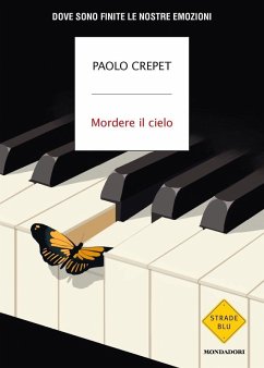 Cover Mordere il cielo. Dove sono finite le nostre emozioni