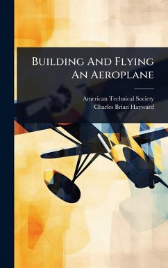 Cover Building And Flying An Aeroplane