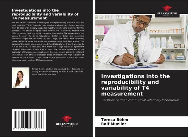 Investigations into the reproducibility and variability of T4 measurement