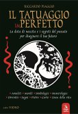 Il tatuaggio imperfetto. La data di nascita e i segreti del passato per disegnare il futuro Il tatuaggio imperfetto. La data di nascita e i segreti del passato per disegnare il futuro