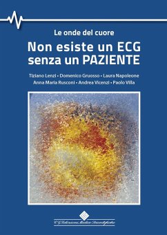 Cover Non esiste un ECG senza un paziente. Le onde del cuore