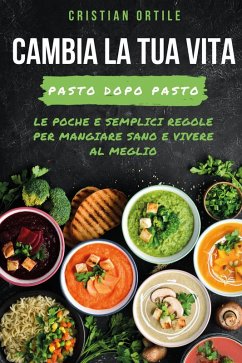 Cover Cambia la tua vita, pasto dopo pasto