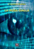 La rosa gialla La rosa gialla
