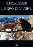 Libero di vivere Libero di vivere