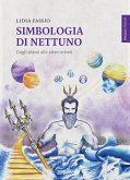 Simbologia di Nettuno. Dagli abissi alle sfere celesti Simbologia di Nettuno. Dagli abissi alle sfere celesti