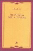 Metafisica della guerra Metafisica della guerra