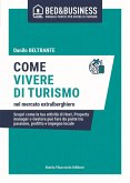 Tornare a vivere di turismo nel mercato extralberghiero. Scopri come la tua attività di Host, Property manager o Gestore può fare da ponte tra passione, profitto e impegno locale Tornare a vivere di turismo nel mercato extralberghiero. Scopri come la tua attività di Host, Property manager o Gestore può fare da ponte tra passione, profitto e impegno locale