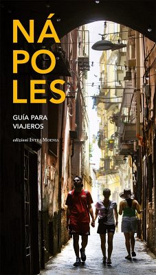 Nápoles. Guìa para viajeros - Wanderlingh, Attilio; Salwa, Urszula; Celotto, Concetta