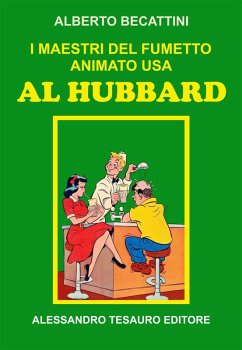 Cover I maestri del fumetto animato USA. Al Hubbard