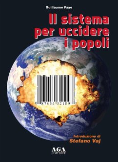 Il sistema per uccidere i popoli - Faye, Guillaume