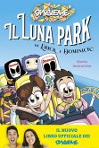 Il luna park di Erick e Dominick. Storia interattiva Il luna park di Erick e Dominick. Storia interattiva