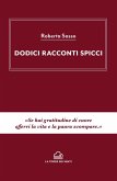 Dodici racconti spicci Dodici racconti spicci
