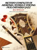 Metodo completo di armonia, teoria e voicing per chitarra jazz Metodo completo di armonia, teoria e voicing per chitarra jazz
