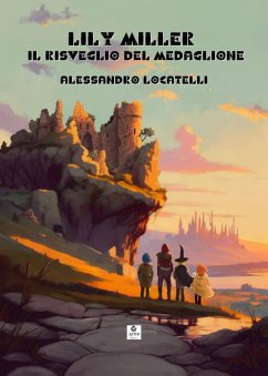Cover Lily Miller. Il risveglio del medaglione