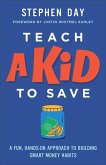 Teach a Kid to Save Teach a Kid to Save