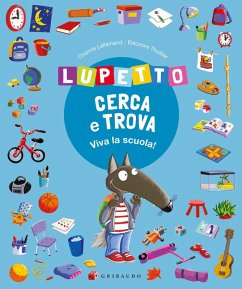 Cover Lupetto cerca e trova. Viva la scuola! Amico lupo