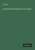 Das Gefecht bei Saalfeld an der Saale