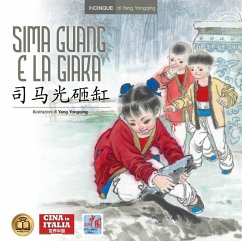 Cover Sima Guang e la giara. Ediz. italiana e cinese