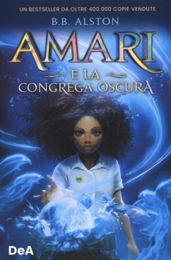 Amari e la congrega oscura - Alston, B. B.