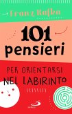101 pensieri per orientarsi nel labirinto