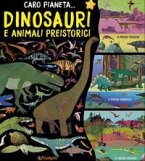 Dinosauri e animali preistorici Dinosauri e animali preistorici
