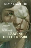 L' argine delle erbarie L' argine delle erbarie