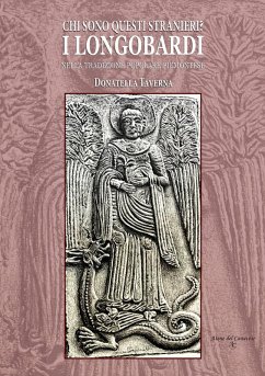 Chi sono questi stranieri? I Longobardi nella tradizione popolare piemontese - Taverna, Donatella