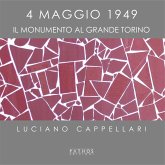 4 maggio 1949. Il monumento al Grande Torino 4 maggio 1949. Il monumento al Grande Torino