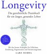 Longevity: Das ganzheitliche Praxisbuch... - Bild 1