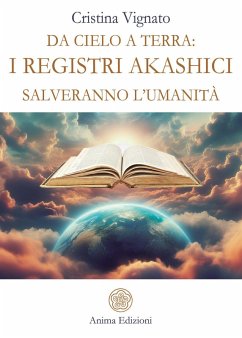 Cover Da Cielo a Terra: i Registri Akashici salveranno l'umanità